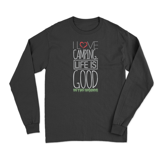 I Love Camping In The Woods Long Sleeve T-Shirt